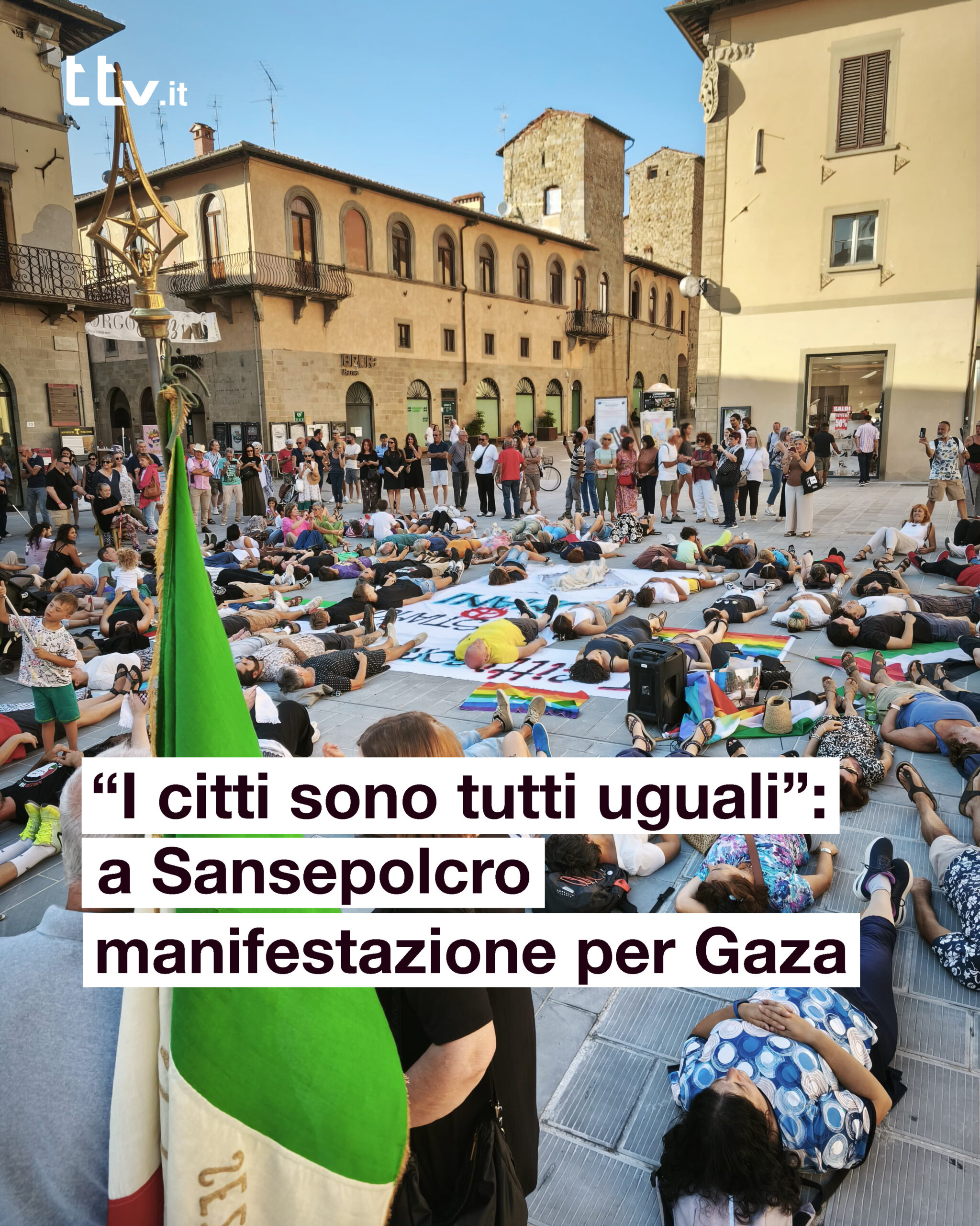 “I citti sono tutti uguali”: a Sansepolcro manifestazione per Gaza 1 “I citti sono tutti uguali”: a Sansepolcro manifestazione per Gaza - Attualità | TTV.it