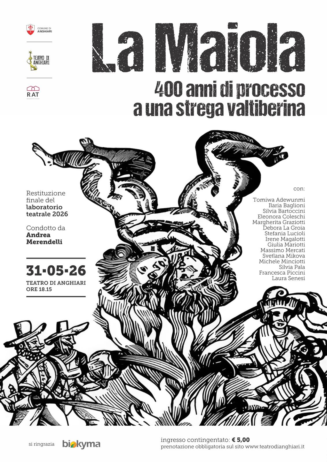 Al Teatro di Anghiari torna alla luce la storia della Maiola 1 La locandina dello spettacolo