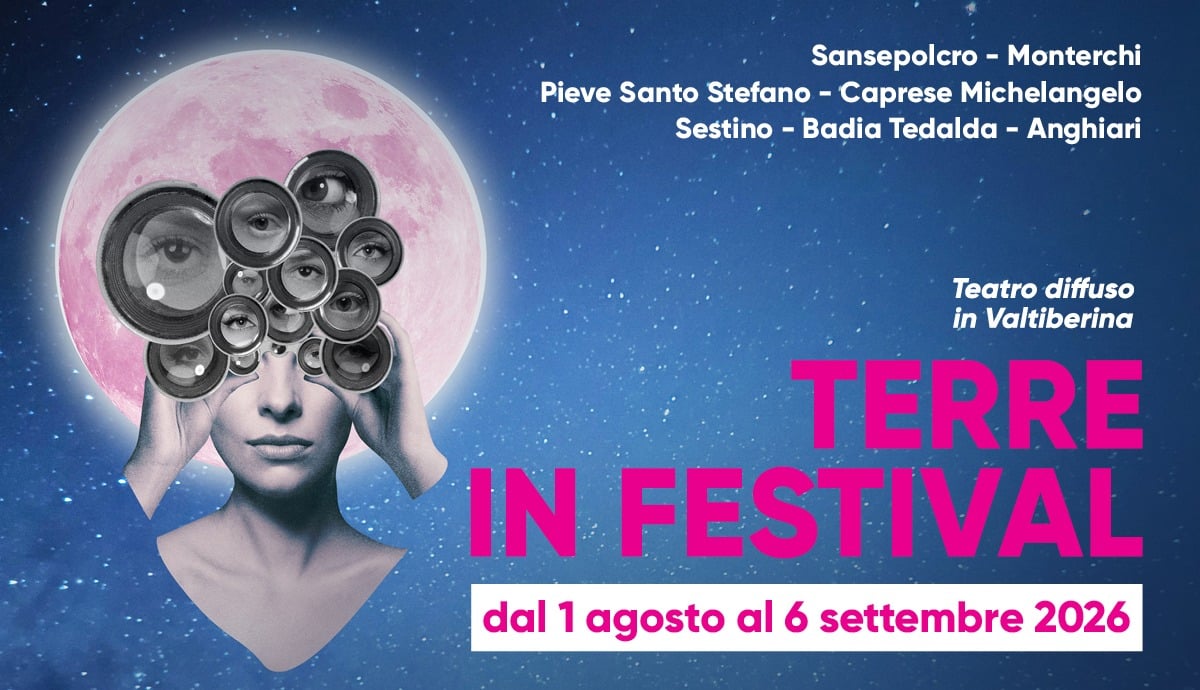 Teatro diffuso in Valtiberina, torna Terre in Festival - Cultura, Eventi | TTV.it